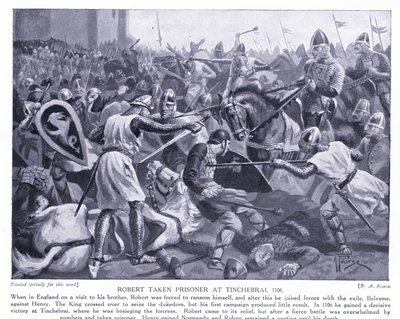 Robert taken at Tinchebrai AD1106, 1920